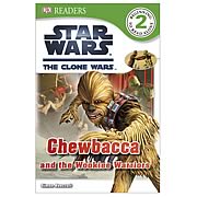 Star Wars Clone Wars Chewbacca & Wookiee Warriors Hardcover